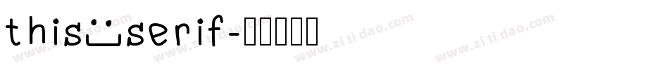 this serif字体转换